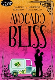 Avocado Bliss (Candace Robinson)