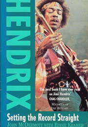 Hendrix Setting the Record Straight (John Mcdermott With Eddie Kramer)