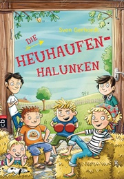 Die Heuhaufen-Halunken (Sven Gerhardt)