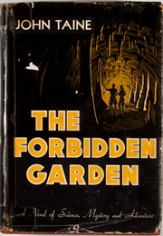 The Forbidden Garden (John Taine)