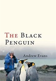 The Black Penguin (Andrew Evans)