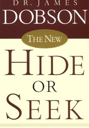 Hide or Seek (James Dobson)