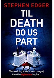 Till Death Do Us Part (Stephen Edger)