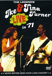 Ike &amp; Tina Turner: Live in &#39;71 (1971)