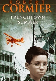 Frenchtown Summer (Robert Cormier)