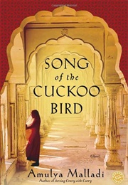 Song of the Cuckoo Bird (Amulya Malladi)