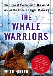 The Whale Warriors (Peter Heller)