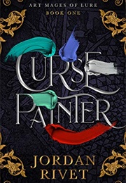 Curse Painter (Jordan Rivet)