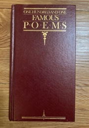 One Hundred and One Famous Poems (Roy J. Cook, Ed.)