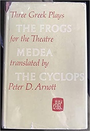 Three Greek Plays (Arnott)