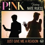 P!Nk - Just Give Me a Reason