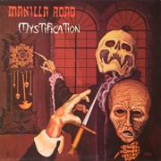 Manilla Road - Mystification