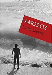 Unto Death (Amos Oz)