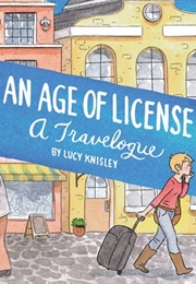 An Age of License (Lucy Knisley)