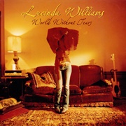 Fruits of My Labor - Lucinda Williams