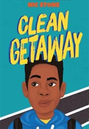 Clean Getaway (Nic Stone)