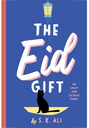 The Eid Gift (S.K. Ali)