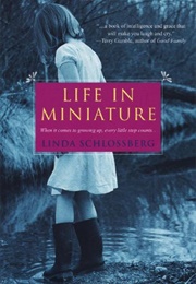 Life in Miniature (Linda Schlossberg)