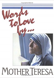 Words of Love (Mother Teresa)