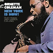 Ornette Coleman New York Is Now