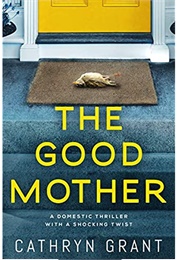 The Good Mother (Cathryn Grant)