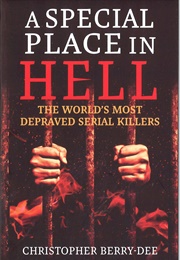 A Special Place in Hell (Christopher Berry-Dee)