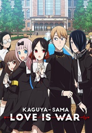 Kaguya-Sama: Love Is War (2019)