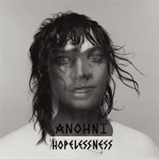 Hopelessness (Anohni, 2016)