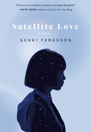 Satellite Love (Genki Ferguson)