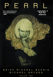 Pearl Vol 2 (Brian Michael Bendis)