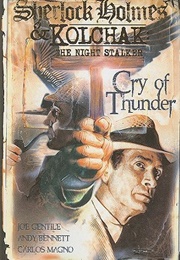 Sherlock Holmes &amp; Kolchak the Night Stalker: Cry of Thunder (Joe Gentile)