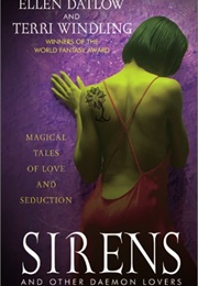 Sirens and Other Daemon Lovers (Ellen Datlow)