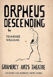 Orpheus Descending (Tennessee Williams)