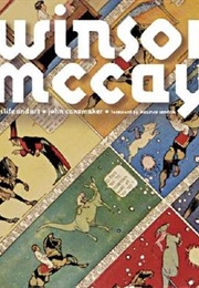 Winsor McCay: His Life and Art (John Canemaker)