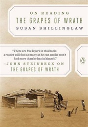 On Reading THE GRAPES OF WRATH (Susan Shillinglaw)