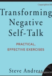 Transforming Negative Self-Talk (Steve Andreas)