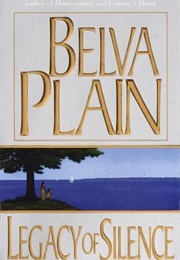 Legacy of Silence (Belva Plain)