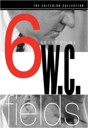 W. C. Fields—Six Short Films (1915)