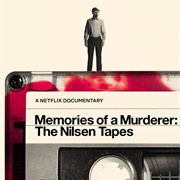 Memories of a Murderer: The Nilsen Tapes