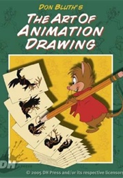 The Art of Animation Drawing (Don Bluth)