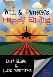 Will &amp; Patrick&#39;s Happy Ending (Leta Blake)