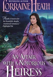 An Affair With a Notorious Heiress (Lorraine Heath)