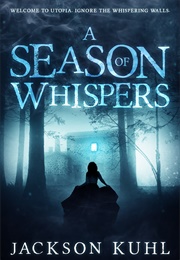 A Season of Whispers (Jackson Kuhl)