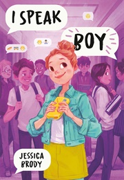 I Speak Boy (Jessica Brody)