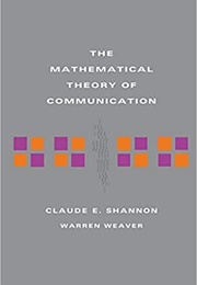 A Mathematical Theory of Communication (Claude E. Shannon)