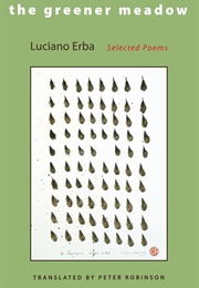 The Greener Meadow (Luciano Erba)