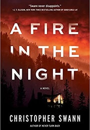 A Fire in the Night (Christopher Swann)