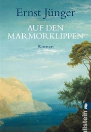 Auf Den Marmorklippen (Ernst Juenger)