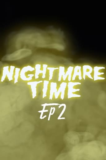 Nightmare Time Episode 2 (2020)