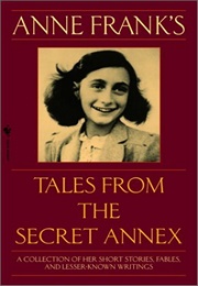 Tales From the Secret Annex (Anne Frank)